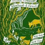 Treasury of Folklore: Woodlands & Forests by Dee Dee Chainey & Willow Winsham