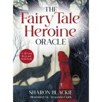 The Fairy Tale Heroine Oracle by Sharon Blackie